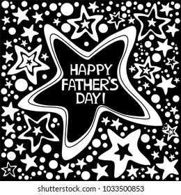 Happy Father's Day! Greeting card. Celebration black background with stars and place for your text. Vector illustration