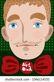 Happy father's day greeting card. Dad portrait. Number one dad lettering. Cartoon man. Face dad, father