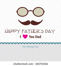 Happy Father's Day Greeting Card / mustache & spectacle frames design