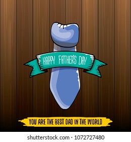 happy fathers day greeting card with cartoon color tie and ribbon with greeting text. fathers day vector label or icon isolated on wooden background