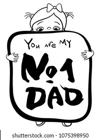 Happy father's day greeting card. A child congratulates his father. Vector linear illustration with lettering. Calligraphy phrase You are my number one dad