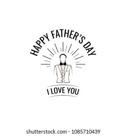 Happy Fathers day. Greeting card. Suit, Bow tie. I love you lettering. Fathers day symbols. Holiday card for Fathers day. Vector illustration.