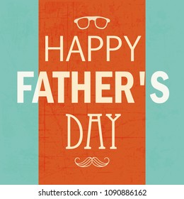Happy Fathers Day greeting card design for men's event, banner or poster. Abstract background with paper cut mustache, tie and glasses. Hand lettering text ,typography . Vector illustration