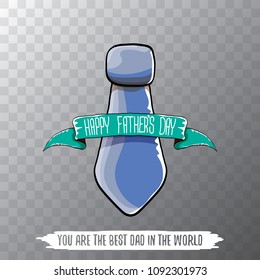 happy fathers day greeting card with cartoon color tie and ribbon with greeting text. fathers day vector label or icon isolated on transparent background