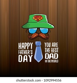 happy fathers day greeting card with cartoon color tie, mustache, sunglasses, cap and greeting text. fathers day vector label or icon on wooden background. You are the best dad in the world