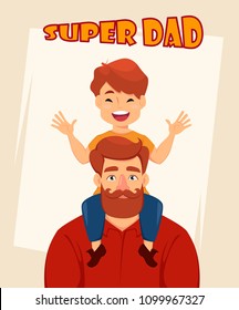 Happy Fathers Day greeting card, flyer, poster or banner. Cheerful son sits on the shoulders of his father. Vector illustration on abstract background