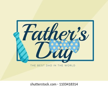 Happy Fathers Day Greeting Card Design Background.