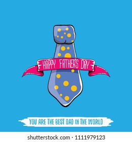 happy fathers day greeting card with cartoon color tie and ribbon with greeting text. fathers day vector label or icon isolated on blue background