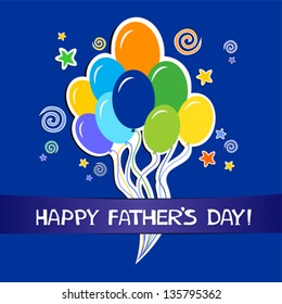 Happy Father's Day! Greeting card. Celebration blue background with balloon and place for your text. Vector illustration