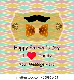 Happy Father's Day Greeting Card / Glasses mustache  bow tie and pipe design 