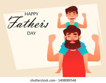 Happy Father's Day greeting card. Cheerful son sits on the shoulders of his father. Love concept. Vector illustration on light background