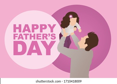 Happy Father's day greeting card. Happy fathers day text and Dad playing together with daughter on pink background. Modern vector in flat style. Father and child spending time together
