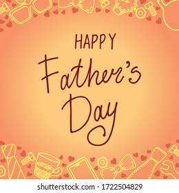 Happy Father's Day. Greeting card. Template for design. Hand Drawn vector illustration.