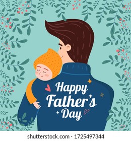 Happy Father's Day Greeting Card. Dad Holding Baby Over Shoulder. Banner with floral elements background. Flat vector illustrator 