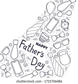 Happy Father's Day. Greeting card with objects. Tie, glasses, clock, bow, smartphone, cup of coffee and kettlebell. Template for design. Hand Drawn Vector illustration.