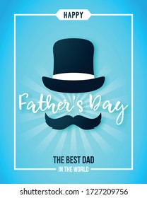 Happy Fathers Day greeting card. Retro black hat, mustache and text The best Dad in the world. Stock vector illustration.