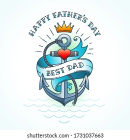 Happy fathers day greeting card, Classic tattoo style design. Vector illustration.