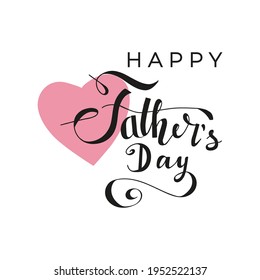 Happy Father's day greeting card with lettering and decorative elements. Vector illustration concept for banners, prints, logo or poster. Hand drawn modern calligraphy design.