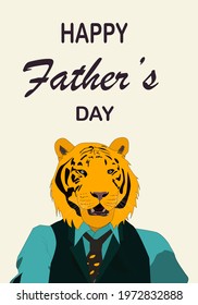 Happy Father's Day greeting card. Vector illustration. Tiger father.