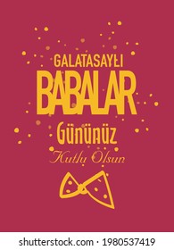  Happy Fathers Day greeting card. Blue background. Turkish 'Babalar Günü Kutlu Olsun' Galatasaray sports team