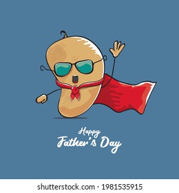 happy fathers day greeting card with cartoon father super potato isolated on blue background. Funny fathers day vector label or greeting card with super funky dad potato