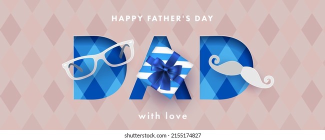 Happy Father's Day greeting card, banner, poster or flyer with paper cut text Dad, paper mustache, glasses and gift box with bow. Paper art, digital craft style. Fathers Day modern design template