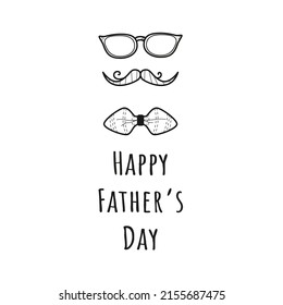 Happy Father's Day greeting card with glasses, mustache and bow. Sketch doodle style. Cartoon vector illustration for social media post, poster, party invitation