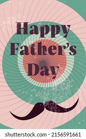 Happy Father's Day greeting card with mustache. Retro vintage style. Vector illustration for poster, party invitation, postcard, cover, wallpaper
