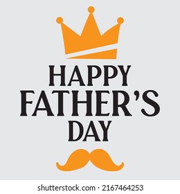 Happy Father's Day Greeting Card. Isolated On White Background. Dad my king illustration.