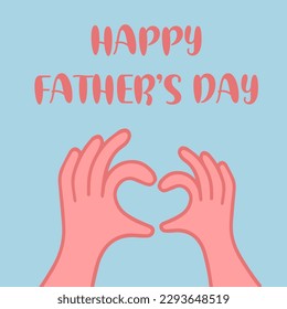 Happy Fathers Day, greeting card banner or poster. The childs and fathers hand forming a heart vector illustration.