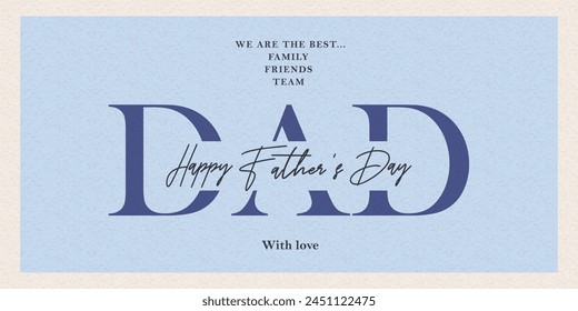 Happy Fathers Day greeting card in blue tones with modern typography text design and wishes. Fathers Day illustration for website banner, fashion ads, poster, flyer, social media, promo, sale.