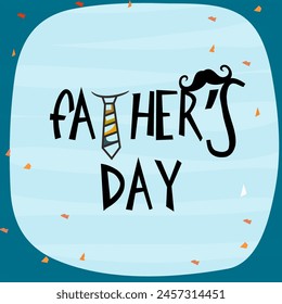 Happy Father's Day Greeting Card with Necktie, Mustache on Blue and White Background.`