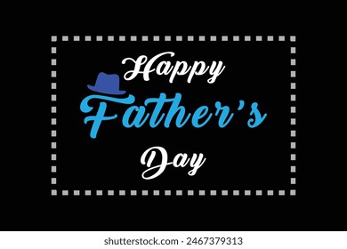 Happy Fathers Day greeting card in blue tones with modern typography text design and wishes. Fathers Day illustration for website banner, fashion ads, poster, flyer, social media, promo, sale. Eps10.