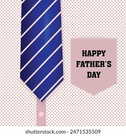 Happy Father's Day Greeting Card, I Love My DAD, Greetings and presents for Father's Day.( shirt and tie design )