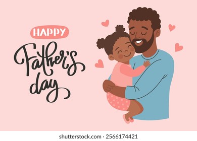 Happy Father's Day greeting card with with cute african american dad holding his daughter. Holiday illustration in flat style.