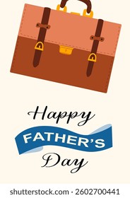 Happy father's day greeting card design with briefcase illustration.