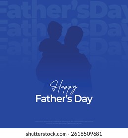 Happy Father's Day Greeting Card with Father and Child Silhouette. fathers day creative social media post.