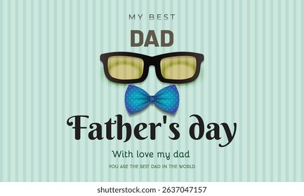 Happy Father's Day Greeting Card, I Love My DAD, Greetings and presents for Father's Day.