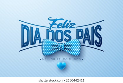 Happy Father's Day Greeting Card Design with Blue Heart and Bow Tie on Blue Background. Feliz Dia dos Pais Portuguese Language Vector Illustration for the Loved and Best Dad. Template for Banner
