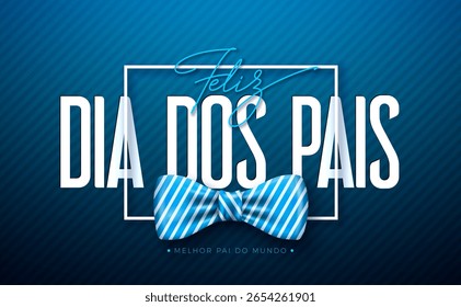 Happy Father's Day Greeting Card Design with Blue Heart, Bow Tie and Typography Lettering on Blue Background. Feliz Dia dos Pais Portuguese Language Vector Illustration for the Loved and Best Dad.