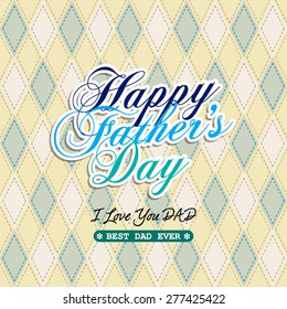 Happy Father's Day Greeting Card / I Love My DAD
