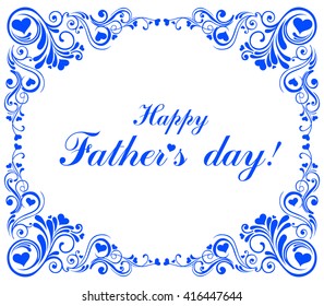 Happy Father's Day! Greeting card. Celebration background with heart and place for your text. Vector Illustration