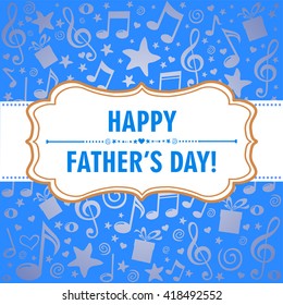 Happy Father's Day! Greeting card. Vector Illustration