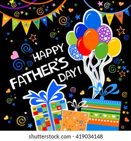 Happy Father's Day! Greeting card. Celebration black background with gift boxes, balloon and place for your text. Vector Illustration