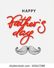 Happy Fathers day greeting card with a mustache. Hand drawn illustration on the theme of Happy Fathers day. Happy Fathers day greeting card Concept. Vector illustration