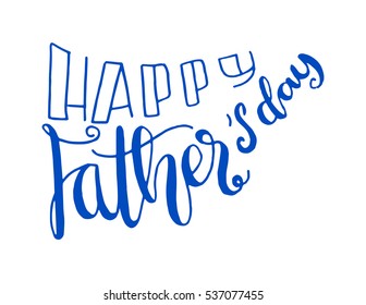 Happy Father's Day Greeting Card. Modern Calligraphy