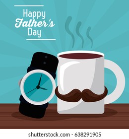 happy fathers day. greeting card. coffee mug mustache and watch