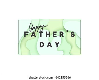 Happy Father's Day. Greeting card background vector illustration.