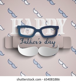 Happy Fathers Day greeting card design for men's event, banner or poster. Beige background with paper cut blue mustache and glasses. Congratulation text on beige ribbon. Vector illustration