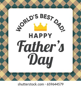 Happy father's day greeting card. Illustration for Dad, Happy father's day, Vector illustration